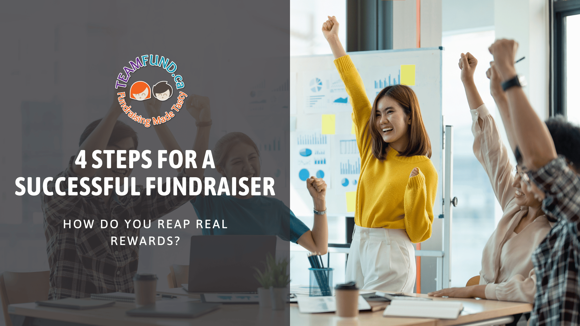 4 Steps to Make Your Next Fundraiser a Huge Success