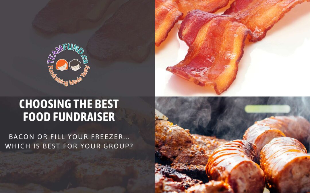 Choosing the Best Food Fundraiser: Bacon vs. Fill Your Freezer