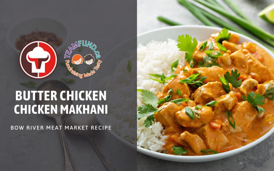 Butter Chicken – Chicken Makhani