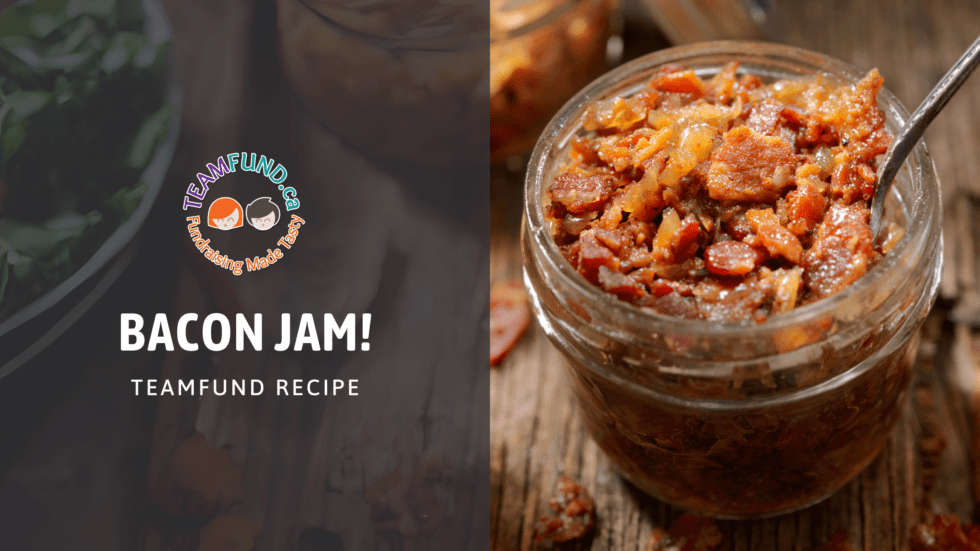 Bacon Jam Recipe TeamFund Fundraising